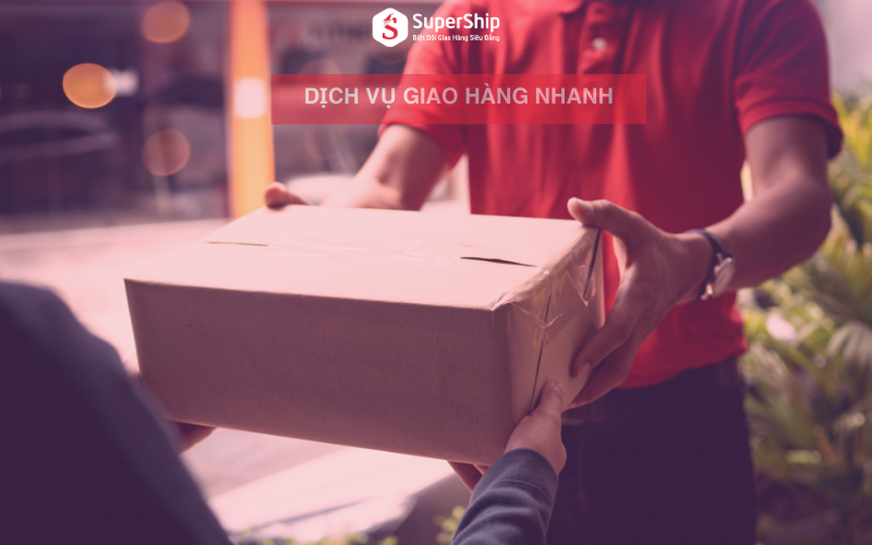 dịch vụ giao hàng nhanh