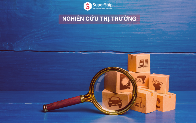 Nghiên cứu thị trường về sản phẩm muốn bán